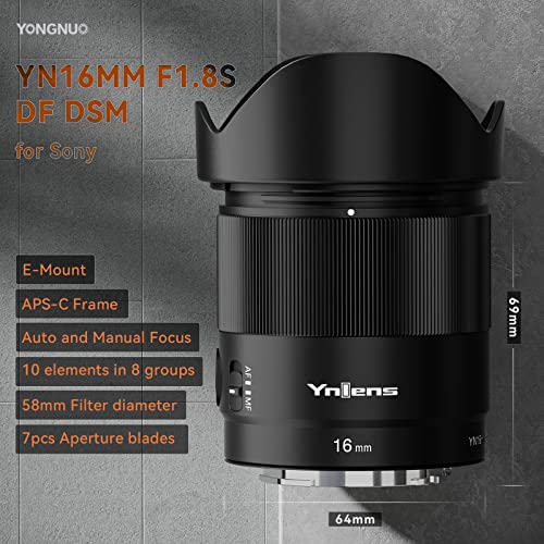 Yongnuo YN16MM F1.8S Lente de Gran Angular Prime para Sony E-Mount, Lente de Marco APS-C de Gran Apertura, Enfoque automático, para cámaras Sony sin Espejo