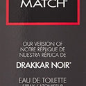 Classic Match, version of Drakkar Noir for men Eau de Toilette Spray