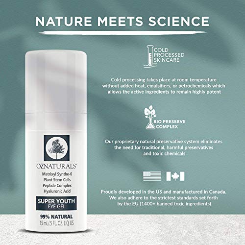 OZNaturals Super Youth Eye Gel â€" Anti Wrinkle, Anti Aging Eye Cream For Dark Circles, Puffiness, Wrinkles. The Most Effective Natural Skin Care Available. 98% Natural. .5 fl. Oz.